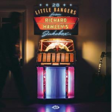 V/A - 28 Little Bangers From Richard Hawley's Jukebox