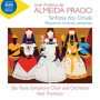Cabral, Clarissa - Almeida Prado: Sinfonia Dos Orixas - Pequenos Funerais Cantantes