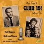 Haymes, Dick & the Andrews Sisters - Stay Tuned To Club 15! Vol.1