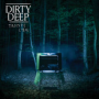 Dirty Deep - Trompe Loeil