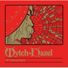 Wytch Hazel - Iv: Sacrement