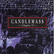 Candlemass - Chapter Vi
