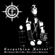 Carpathian Forest - We're Going To Hell For This