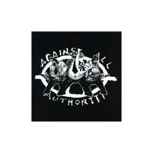 Against All Authority - 24 Hours Roadside Resistance