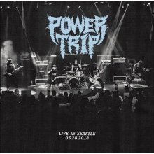 Power Trip - Live In Seattle