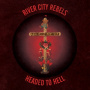 River City Rebels - 7-Headed To Hell