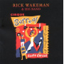 Wakeman, Rick & His Band - Cirque Surreal