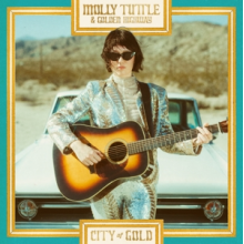 Tuttle, Molly & Golden Highway - City of Gold