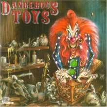 Dangerous Toys - Dangerous Toys