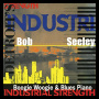 Seeley, Bob - Industrial Strength