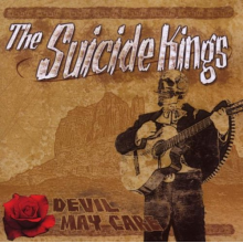 Suicide Kings, the - Devil May Care