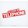 Telephone - Au Coeur De Telephone