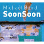 Baird, Michael - Soonsoon