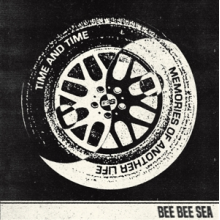 Bee Bee Sea - Time & Time