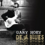 Hoey, Gary - Deja Blues