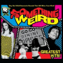 Something Weird - Greatest Hits