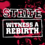 Strife - Witness a Rebirth