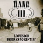 Hank Iii - Lovesick, Broke & Driftin