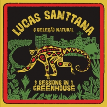 Santtana, Lucas - 3 Sessions In a Greenhouse