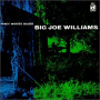 Williams, Big Joe & J.D. Short - Piney Woods Blues