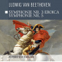 Beethoven, Ludwig Van - Symphonie No.3 Eroica/Symphonie No.5