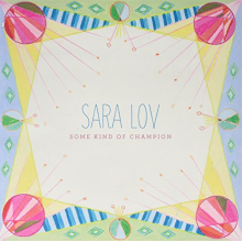 Lov, Sara - Some Kind of Champion