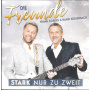 Die Freunde - Frank Cordes & Hansi Sussenbach - Stark Nur Zu Zweit