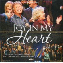 Gaither, Bill & Gloria - Joy In My Heart