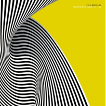 Fila Brazillia - Retrospective - Re-Selected 1990-2022