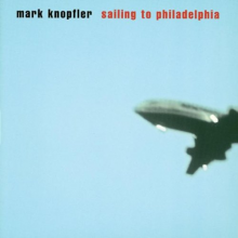 Knopfler, Mark - Sailing To Philadelphia