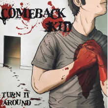Comeback Kid - Turn It Around