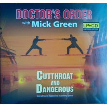 Doctor's Order With Mick - Cutthroat and Dangerous