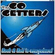 Go Getters - Rock and Roll is Everywhere
