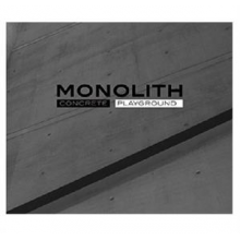 Monolith - Concrete Playground