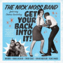 Moss, Nick & Dennis Gruenling - Get Your Back Into It