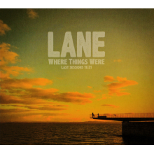Lane - Where Things Were