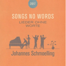 Schmoelling, Johannes - Songs No Words (Lieder Ohne Worte)