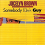 Brown, Jocelyn - Somebody Else's Guy