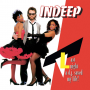 Indeep - Last Night a DJ Saved My Life