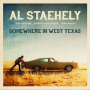 Staehely, Al - Somewhere In West Texas