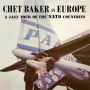 Baker, Chet - In Europe - a Jazz Tour of the Nato Countries