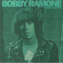 Ramone, Bobby - Rocket To Kingston