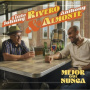 Rivero, Little Johnny and Anthony Almonte - Mejor Que Nunca