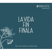 Sette, Renat & Gianlica Dessi' - La Vida Fin Finala
