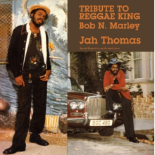 Thomas, Jah - Tribute To Reggae King Bob N. Marley