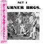 Turner Bros - Act 1