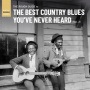 V/A - The Best Country Blues You've Never Heard Vol. 2