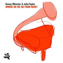 Wheeler, Kenny & John Taylor - Where Do We Go From Here