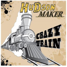 Hudson Maker - Crazy Train