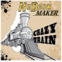 Hudson Maker - Crazy Train